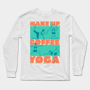 Coffee and Yoga Long Sleeve T-Shirt